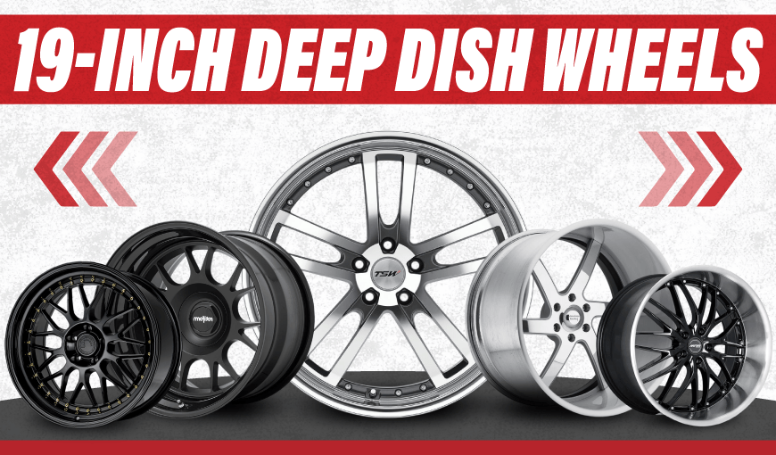 Best 19-Inch Deep Dish Wheels Ranked by Style & Value