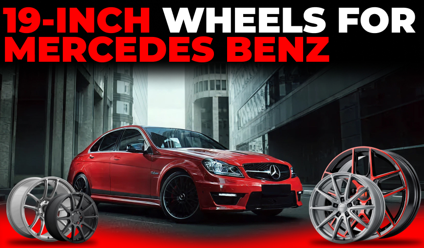 Best 19-Inch Wheels for Mercedes-Benz: 2026’s Latest Options