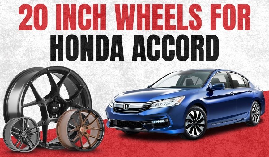 Top-Selling 20-Inch Wheels for Honda Accord You Can’t Miss