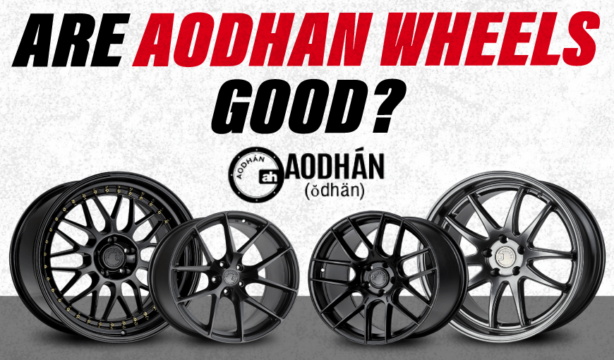 Are Aodhan Wheels Good? Quality, Value & Fitment Review