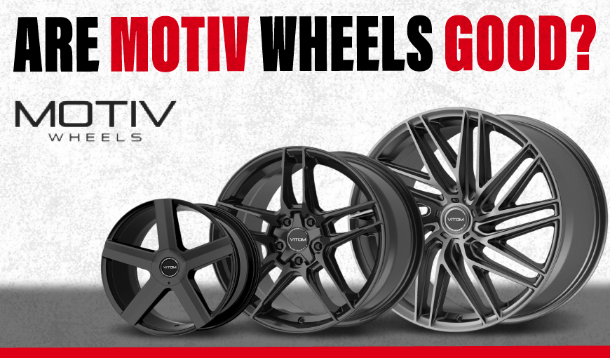 Are Motiv Wheels Good? Quality, Price & Fitment Review
