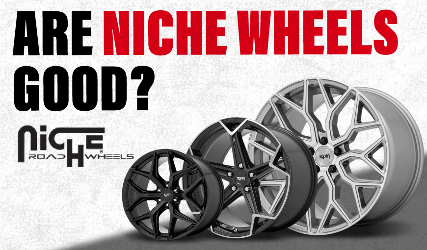 Are Niche Wheels Good? Our Review of Quality, Style & Value