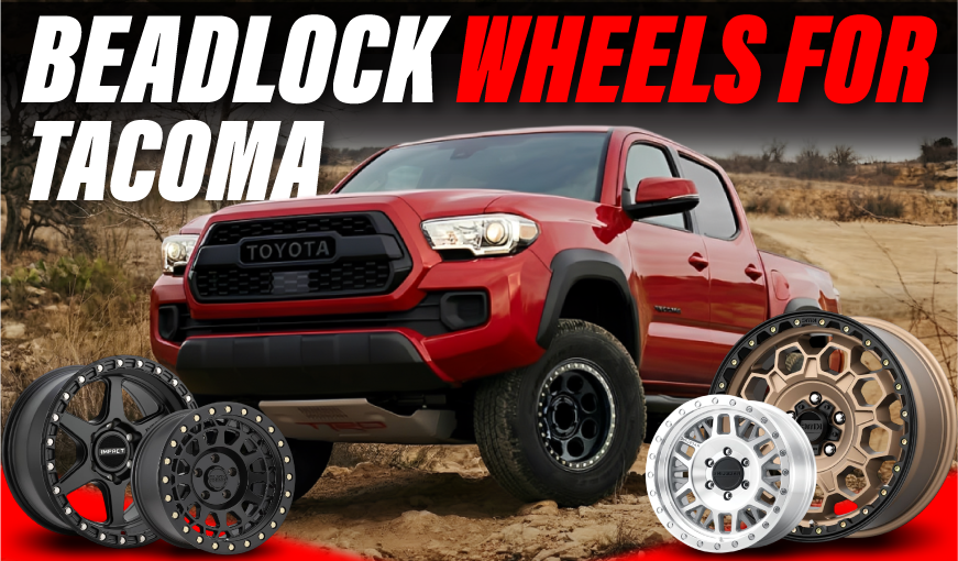 Best Beadlock Wheels for Tacoma: Rugged and Trail-Ready