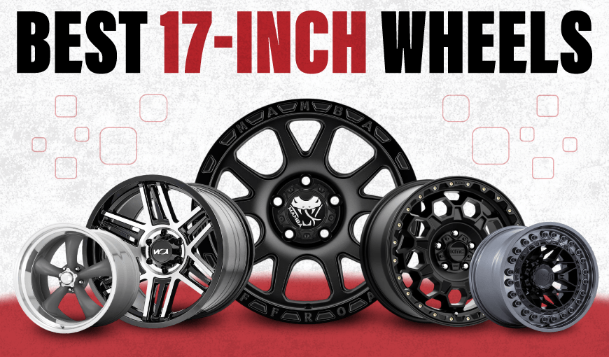 Best 17-Inch Wheels for Comfort, Style & Performance