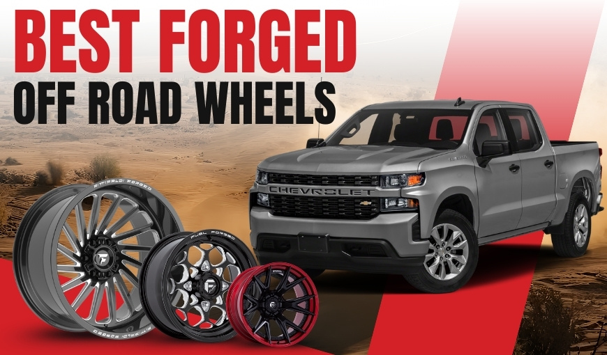 7 Best Forged Off-Road Wheels You Can’t-Miss This Year