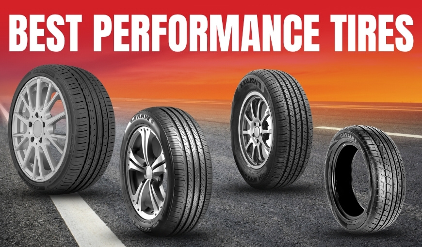 Best Performance Tires to Dominate Tracks and Streets