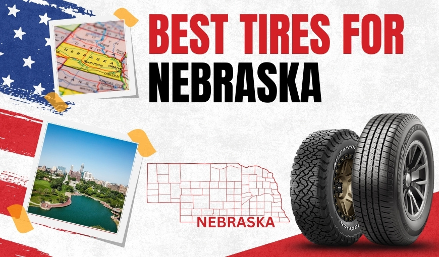 6 Best Tires for Nebraska – Expert Picks for this Year