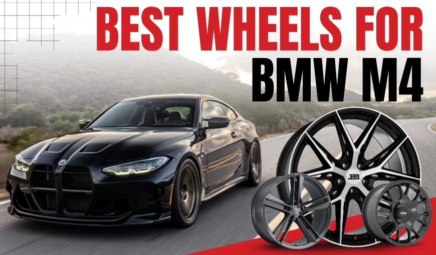 6 Best Wheels for BMW M4 You Need to See Right Now