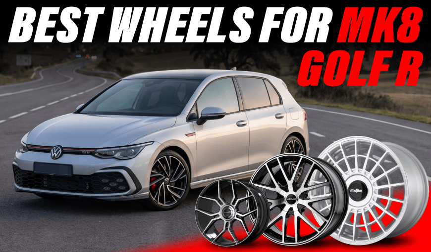 5 Best Wheels for MK8 Golf R: Complete Buyer’s Guide
