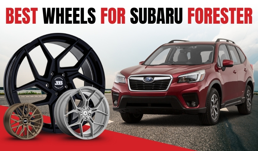 Best Wheels for Subaru Forester: Must-See Picks for 2025