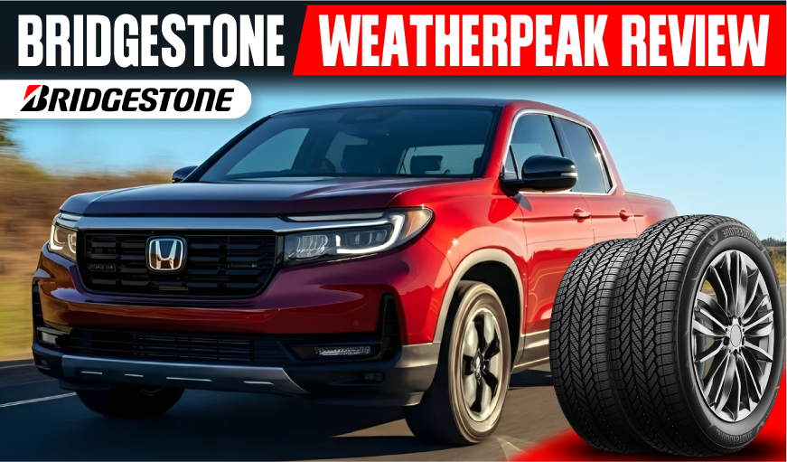 Bridgestone Weatherpeak Review: Is It the Best Touring Tire?