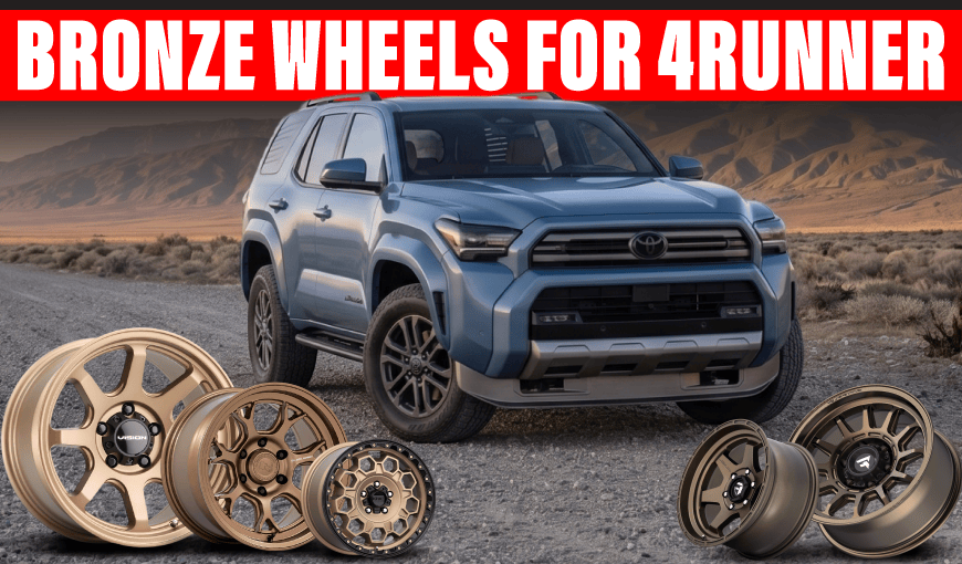 Best Bronze Wheels for 4Runner: Rugged Looks, Proven Style