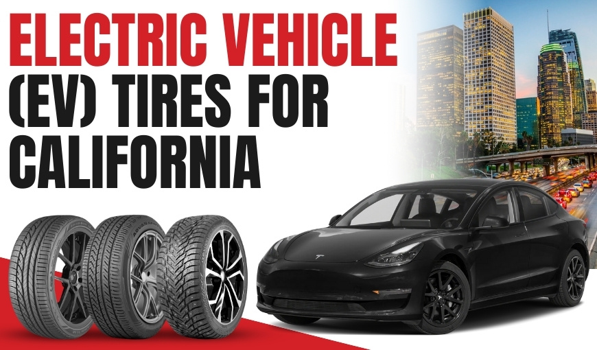 Best Electric Vehicle (EV) Tires for California