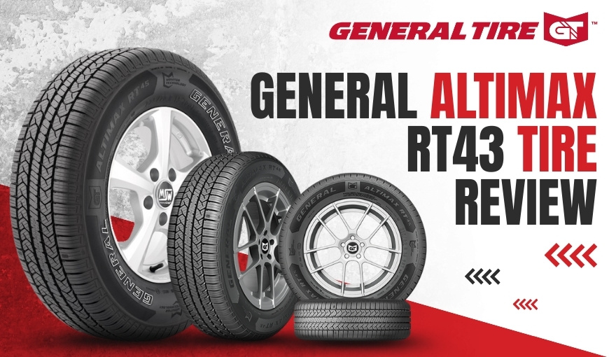 General Altimax RT43 Tire Review: All-Season Traction Guide