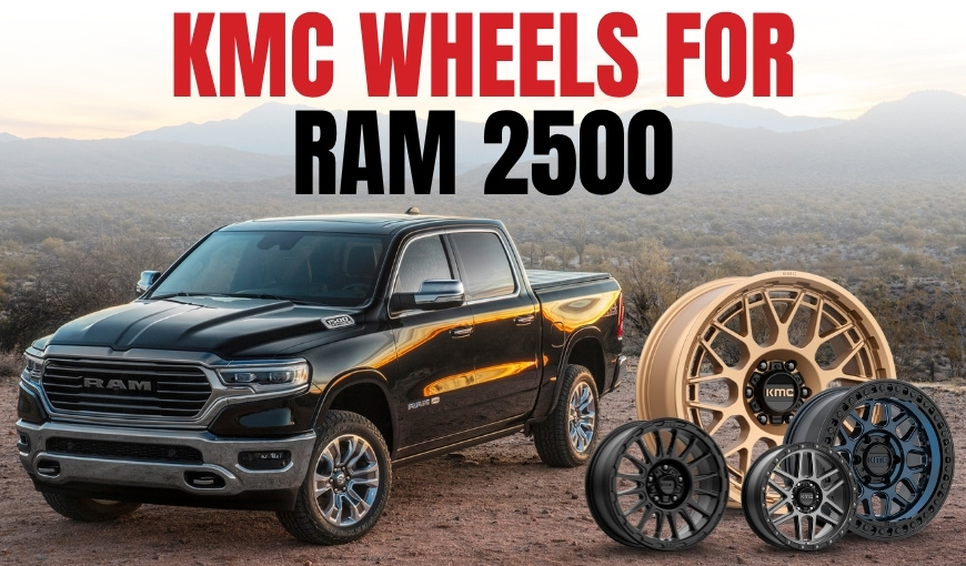 Top KMC Wheels for Ram 2500 – See the Latest Styles Now