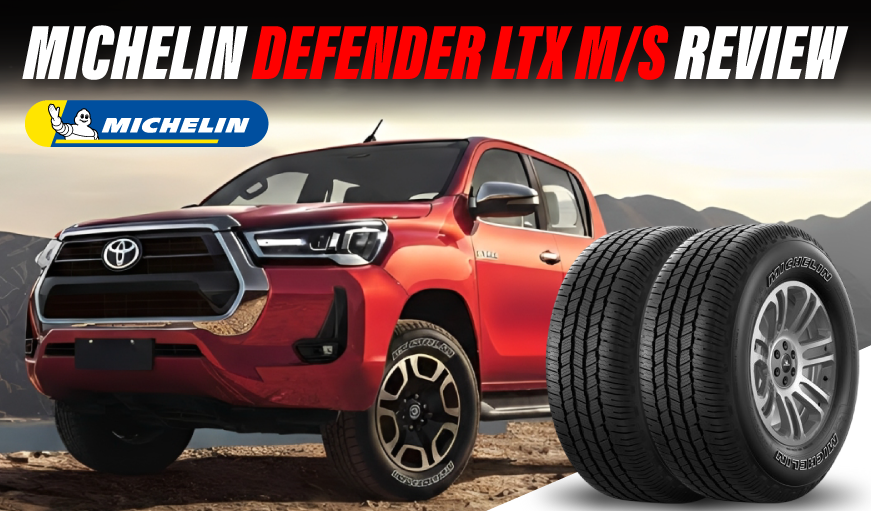 Michelin Defender LTX M/S Review 2026: Is It Built to Last?