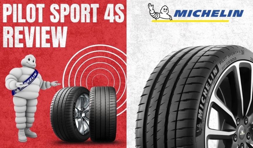 Michelin Pilot Sport 4S Review: What Makes Them Stand Out?