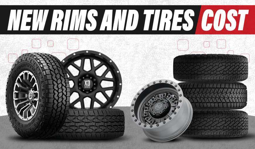 How Much Do New Rims And Tires Cost