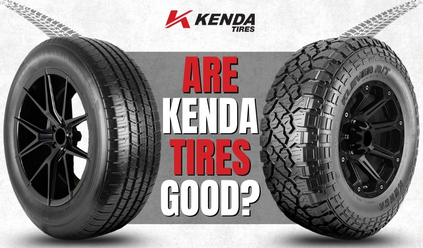 Are Kenda Tires Good? A Detailed Review on Performance and Value