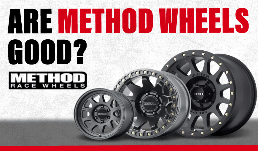 Are Method Wheels Good? A Buyer’s Guide & Expert Review