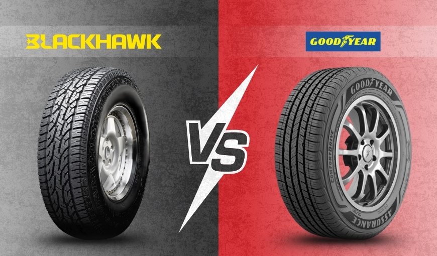 Blackhawk Tires vs Goodyear Tires: Who Comes Out on Top?