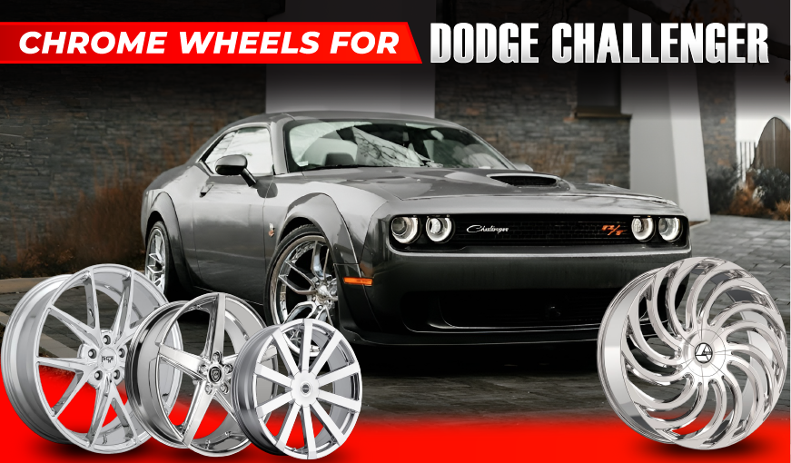 Best Chrome Wheels for Dodge Challenger​: 6 Must-See Picks